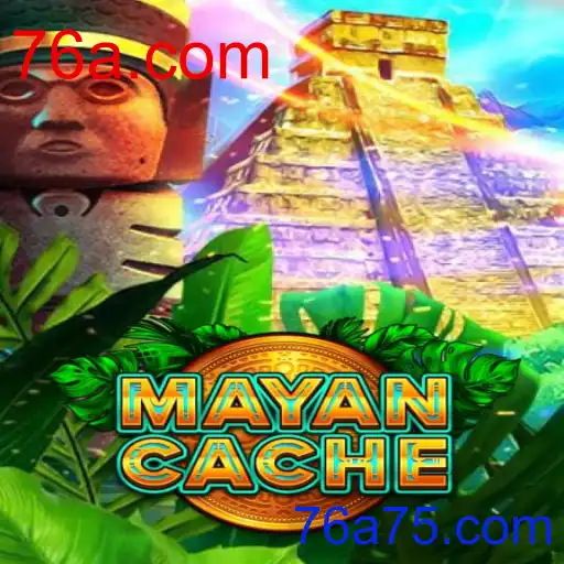 MayanCache - 76a.com